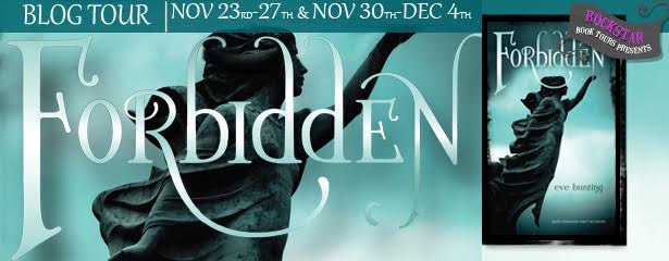 #Giveaway Interview FORBIDDEN by Eve Bunting @HMHCo @RockstarBkTours 12.6