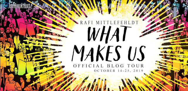(5) WHAT MAKES US by Rafi Mittlefehldt.
